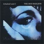 Ichabod And I - The Boo Radleys 1990
