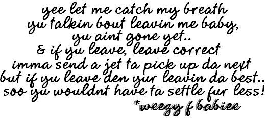 lil wayne quotes for myspace. lil wayne quotes 2010. lil wayne quotes for myspace.