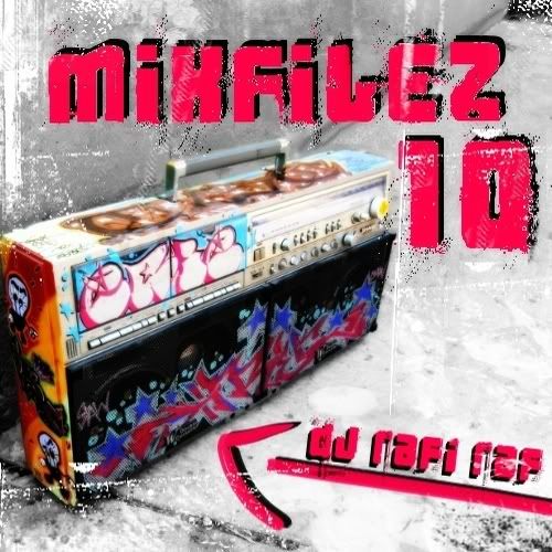 DJ Rafi Raf   Mixfilez Vol 10 [Mixfiend is back!] preview 0