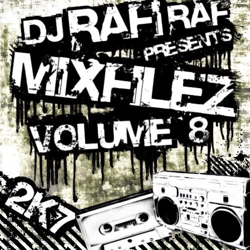 DJ Rafi Raf   Mixfilez Vol 8 preview 0