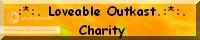 .:*:. Loveable Outkast.:*:. Charity banner